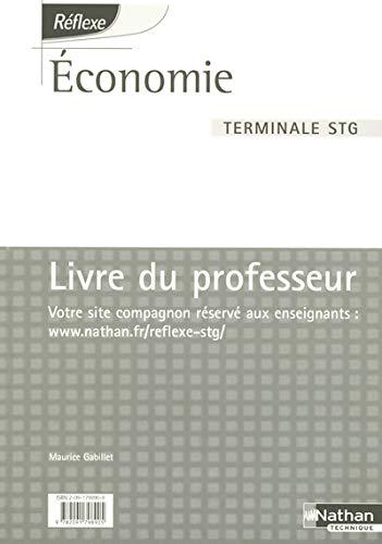 ECONOMIE TERM STG POCH REF PR: Livre du professeur