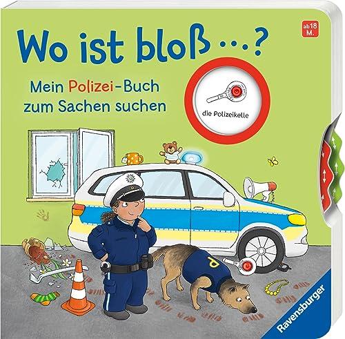 Wo ist bloß ...? Mein Polizei-Buch zum Sachen suchen