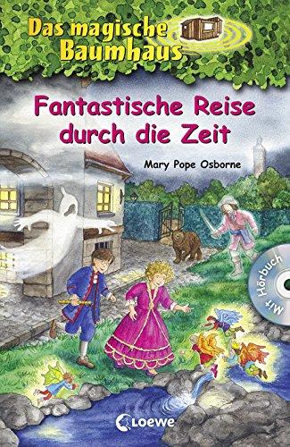 Das magische Baumhaus - Fantastische Reise durch die Zeit: Mit Hörbuch-CD Piratenspuk am Mississippi (Das magische Baumhaus - Sammelbände)