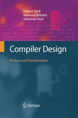 Compiler Design: Analysis and Transformation