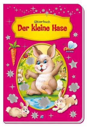 Glitzerbuch Der kleine Hase