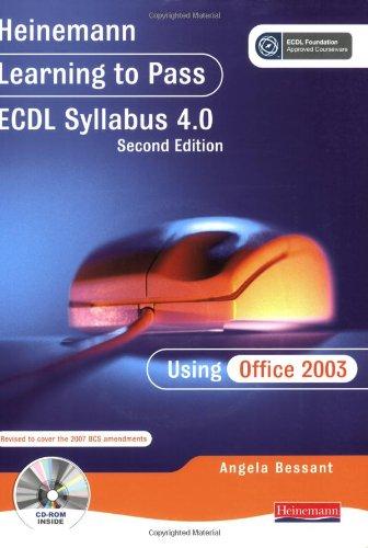 Learning to Pass ECDL 4.0 Using Office 2003