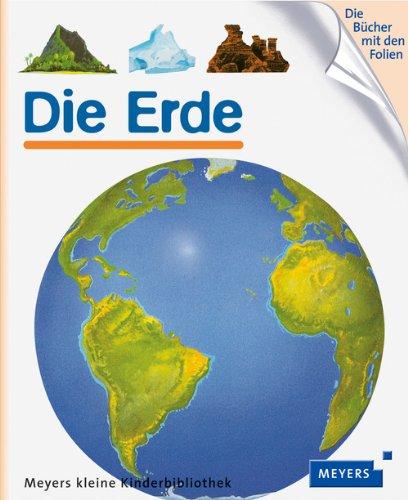 Die Erde: Meyers kleine Kinderbibliothek 50