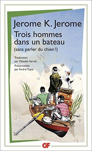 Trois hommes dans un bateau : sans parler du chien !