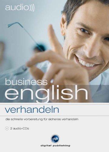 business english - verhandeln. 2 CDs . Der hörbar bessere Sprachtrainer (Lernmaterialien)