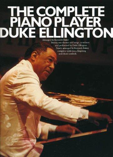 The Complete Piano Player: Duke Ellington