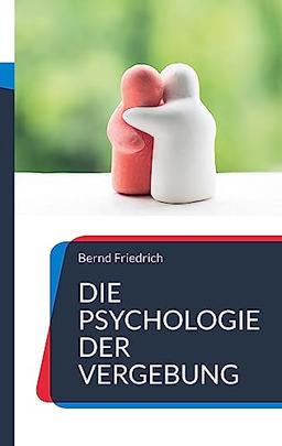 Die Psychologie der Vergebung: Wie man loslässt und weitermacht