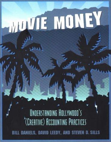 Movie Money: Understanding Hollywood's (Creative) Accounting Practices