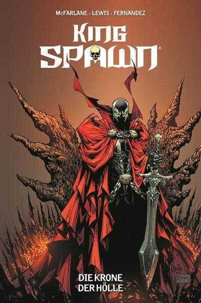 King Spawn: Bd. 1: Die Krone der Hölle