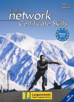 English Network Certificate Skills New Edition - Student's Book mit Audio-CD (English Network New Edition)