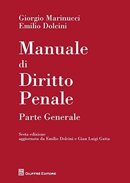 Manuale di diritto penale. Parte generale