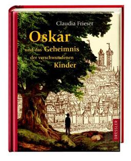 Oskar und das Geheimnis der verschwundenen Kinder