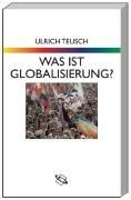 Was ist Globalisierung?: Ein Überblick