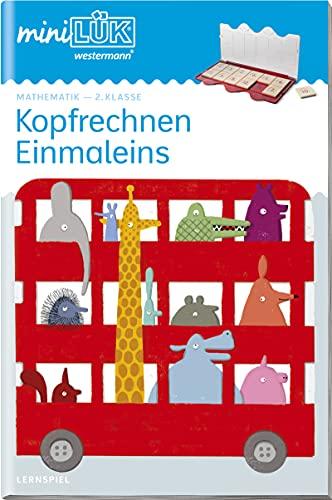 miniLÜK-Übungshefte: miniLÜK: 2. Klasse Mathe: Kopfrechnen Einmaleins: Mathematik / 2. Klasse Mathematik: Kopfrechnen Einmaleins (miniLÜK-Übungshefte: Mathematik)