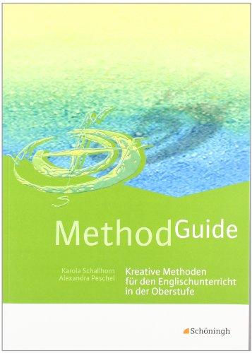 Method Guide: Kreative Methoden für den Englischunterricht in der Oberstufe