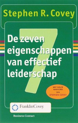 De zeven eigenschappen van effectief leiderschap (Business Contact)