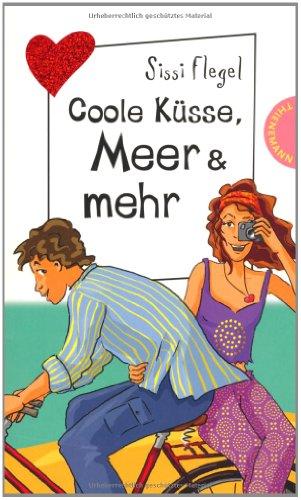 Coole Küsse, Meer & mehr