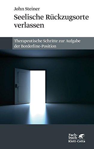 Seelische Rückzugsorte verlassen: Therapeutische Schritte zur Aufgabe der Borderline-Position