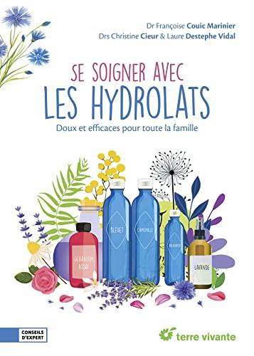 Se soigner avec les hydrolats : doux et efficaces pour toute la famille