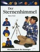 Der Sternenhimmel. Ein Praxisbuch für Einsteiger