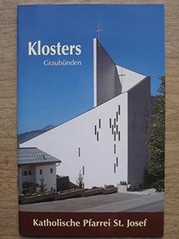 Kloster /Graubünden Kath. Pfarrei St. Josef