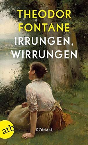 Irrungen, Wirrungen: Roman