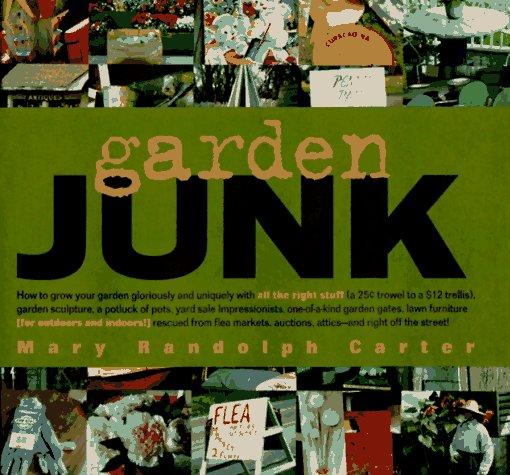 Garden Junk