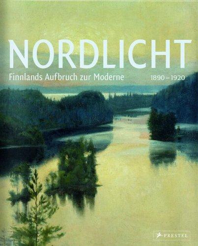 Nordlicht. Finnlands Aufbruch zur Moderne 1890 - 1920