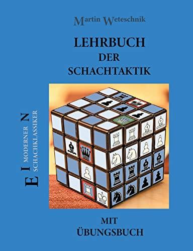 Lehrbuch der Schachtaktik mit Übungsbuch