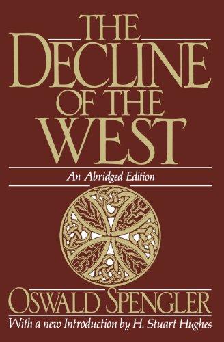 The Decline of the West (Oxford Paperbacks)