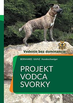 Projekt: Vodca svorky - Vedenie bez dominancie