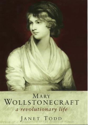 Mary Wollstonecraft: A Revolutionary Life (Lives in Letters)