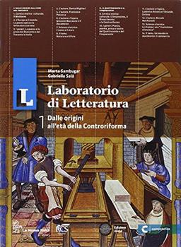 Il laboratorio di letteratura. Con guida all'esame. Per le Scuole superiori. Con e-book. Con espansione online (Vol. 1)