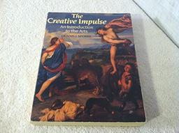 The creative impulse: An introduction to the arts