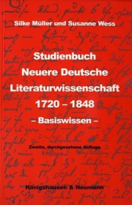 Studienbuch Neuere Deutsche Literaturwissenschaft 1720 - 1848. Basiswissen