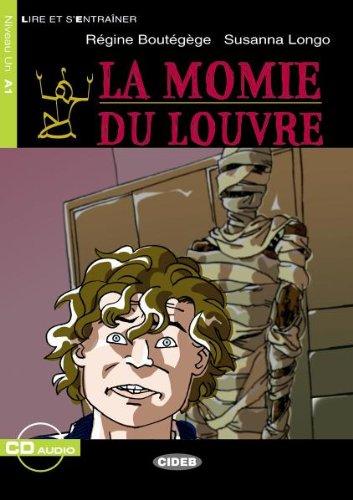 La momie du Louvre - Buch mit Audio-CD (Lire et s'Entraîner - A1)