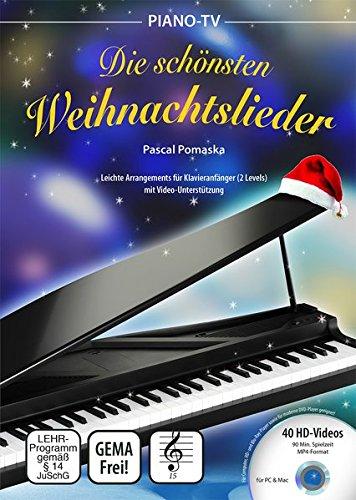 Piano-TV: Die schönsten Weihnachtslieder (mit DVD): Leichte Arrangements für Klavieranfänger (2 Levels) mit Video-Unterstützung