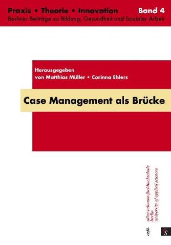 Case Management als Brücke