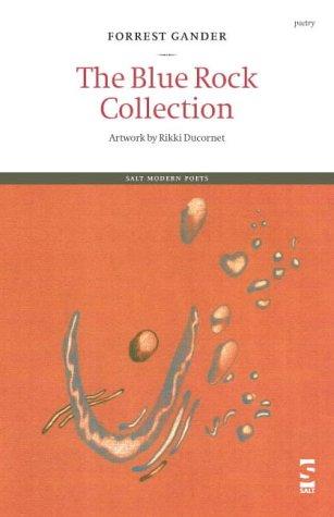 The Blue Rock Collection (Salt Modern Poets)