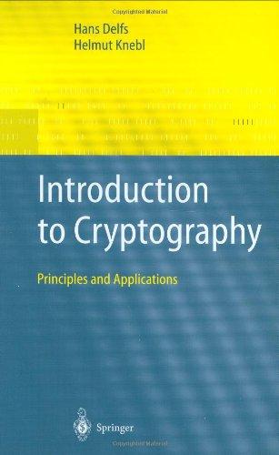 Introduction to Cryptography: Principles and Applications (Information Security and Cryptography)