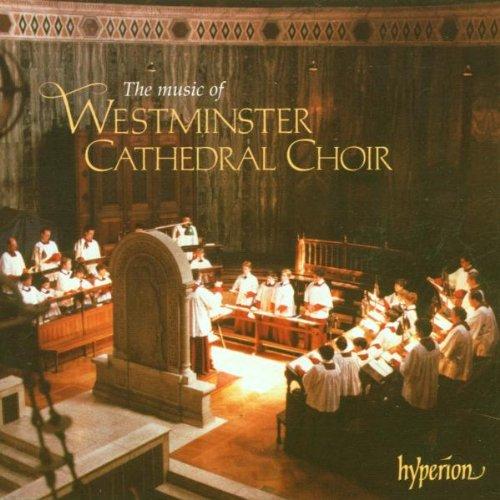 Music of Westminster Cath.Choir