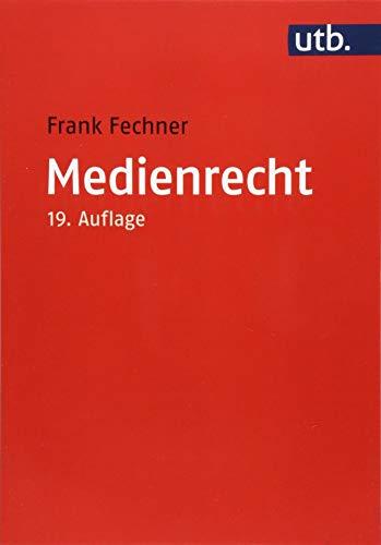 Medienrecht: Lehrbuch des gesamten Medienrechts unter besonderer Berücksichtigung von Presse, Rundfunk und Multimedia