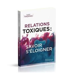 Relations toxiques : savoir s'éloigner