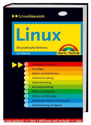 Linux: Die praktische Referenz (Schnellübersichten)