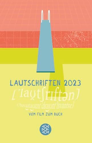 Lautschriften 2023: Vom Film zum Buch