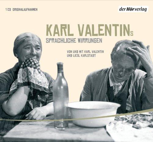 Karl Valentins sprachliche Wirrungen: Edition Teil 4