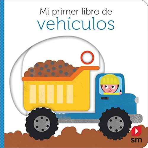 Mi primer libro de vehículos (El primer libro de)