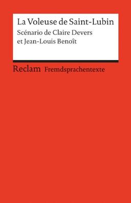 La Voleuse de Saint-Lubin: Scénario. (Fremdsprachentexte)