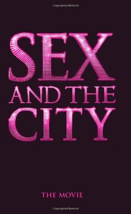 Sex and the City - The Movie