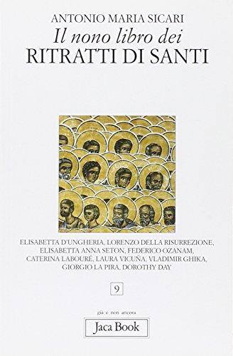 Il nono libro dei ritratti di santi (Già e non ancora)